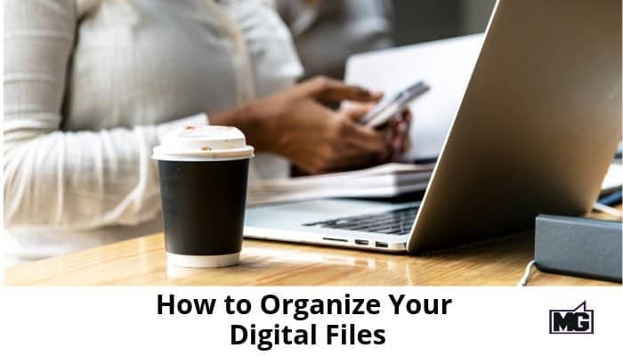 How-to-Organize-Your-Digital-Files-700
