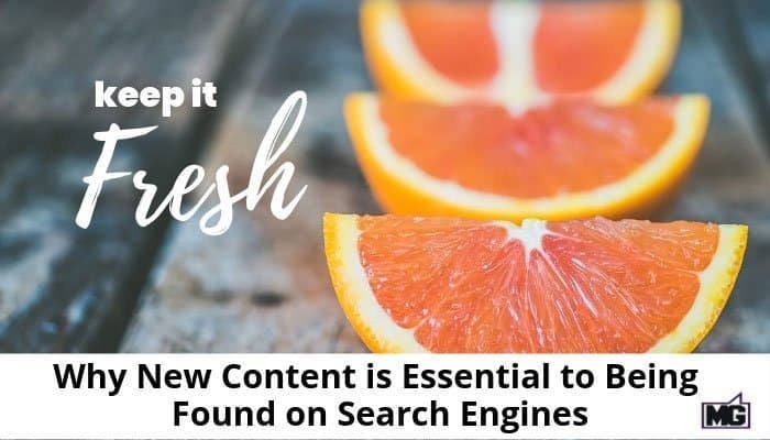 Why-New-Content-is-Essential-to-Being-Found-on-Search-Engines-700-(1)