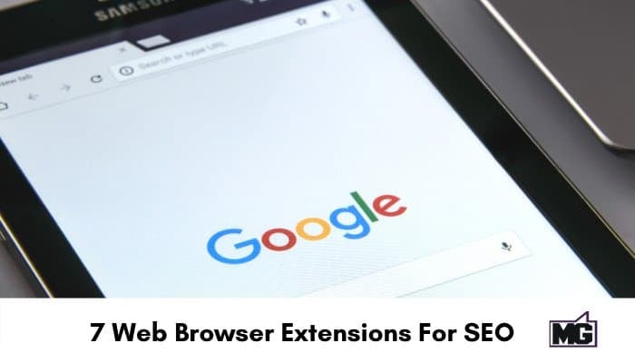 7 Web Browser Extensions For SEO