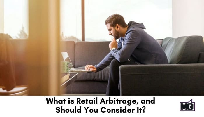 What is Retail Arbitrage, and Should You Consider It?