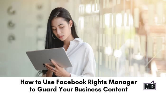 Woman holding an iPad checking Facebook Rights Manager online. 