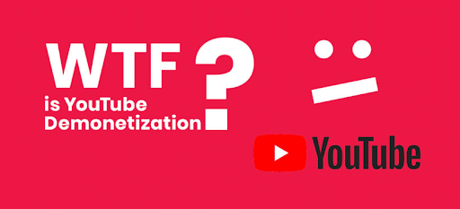 What is Youtube Demonetization