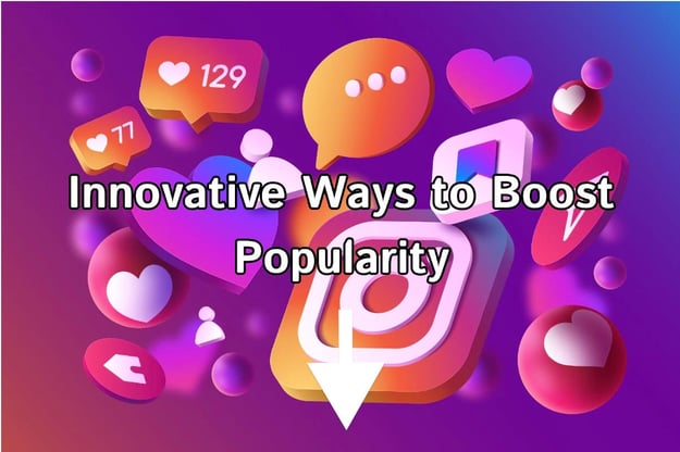 Transforming Your Instagram Presence with Innovative Ways to Boost Popularity