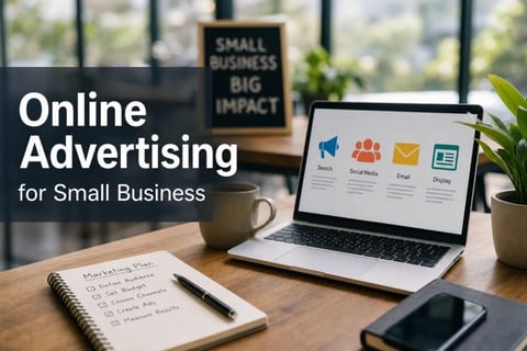 Online Advertising for Small Business