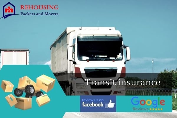 Transit insurance service by Rehousing packers and movers