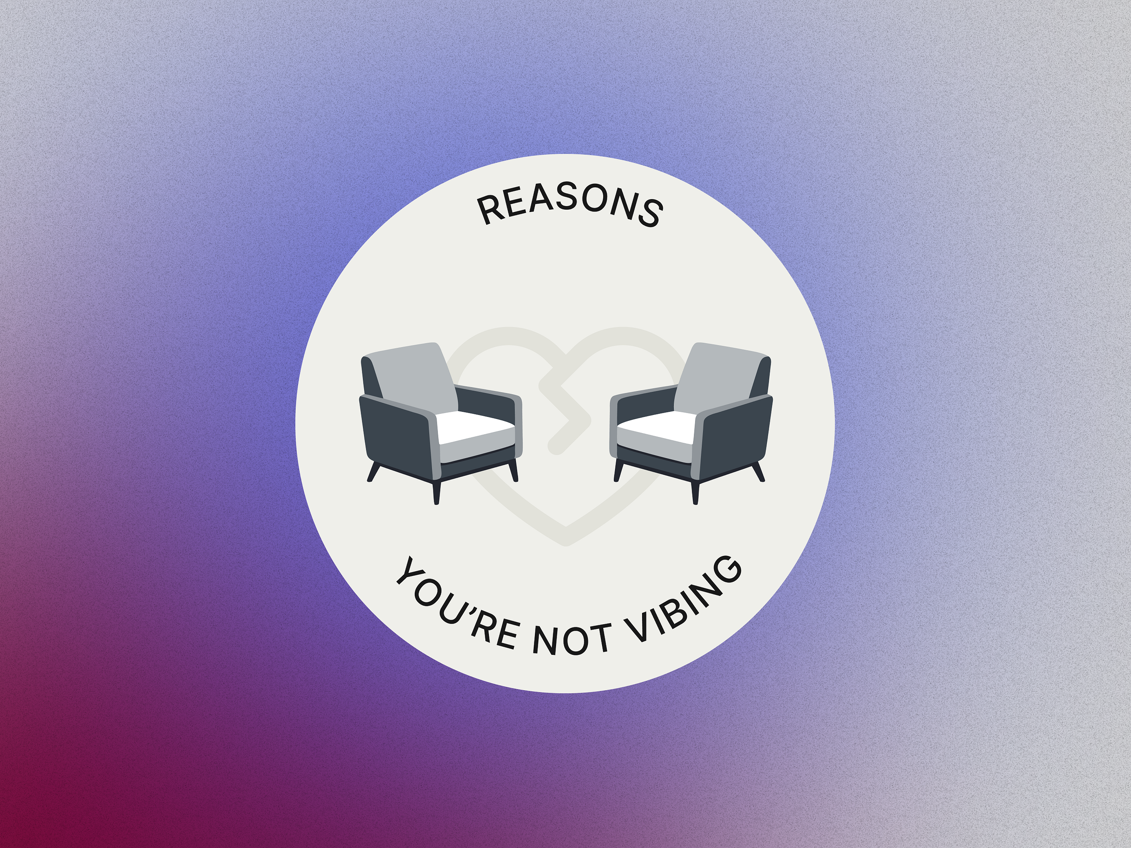 6 reasons you’re not vibing  with your therapist