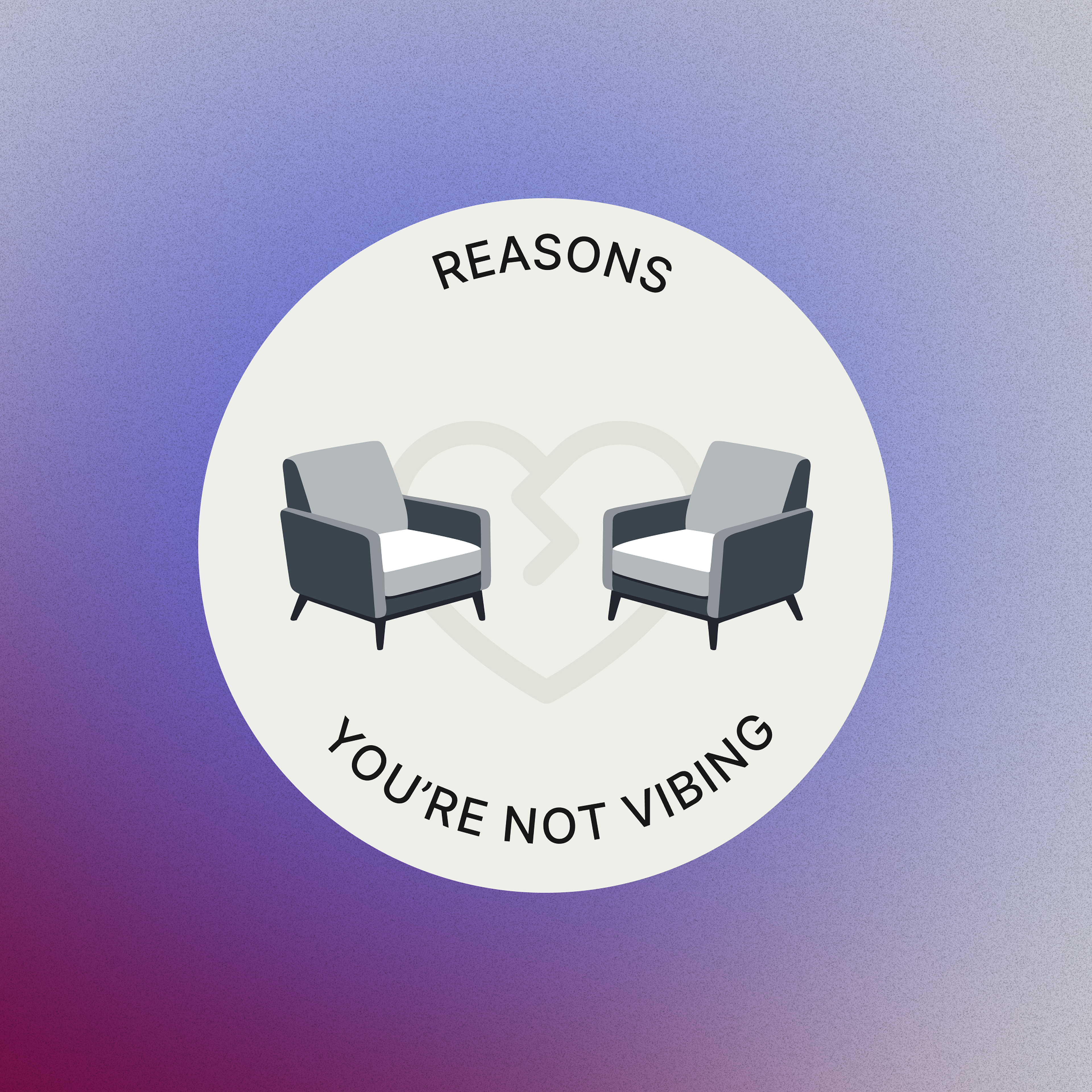 6 reasons you’re not vibing  with your therapist