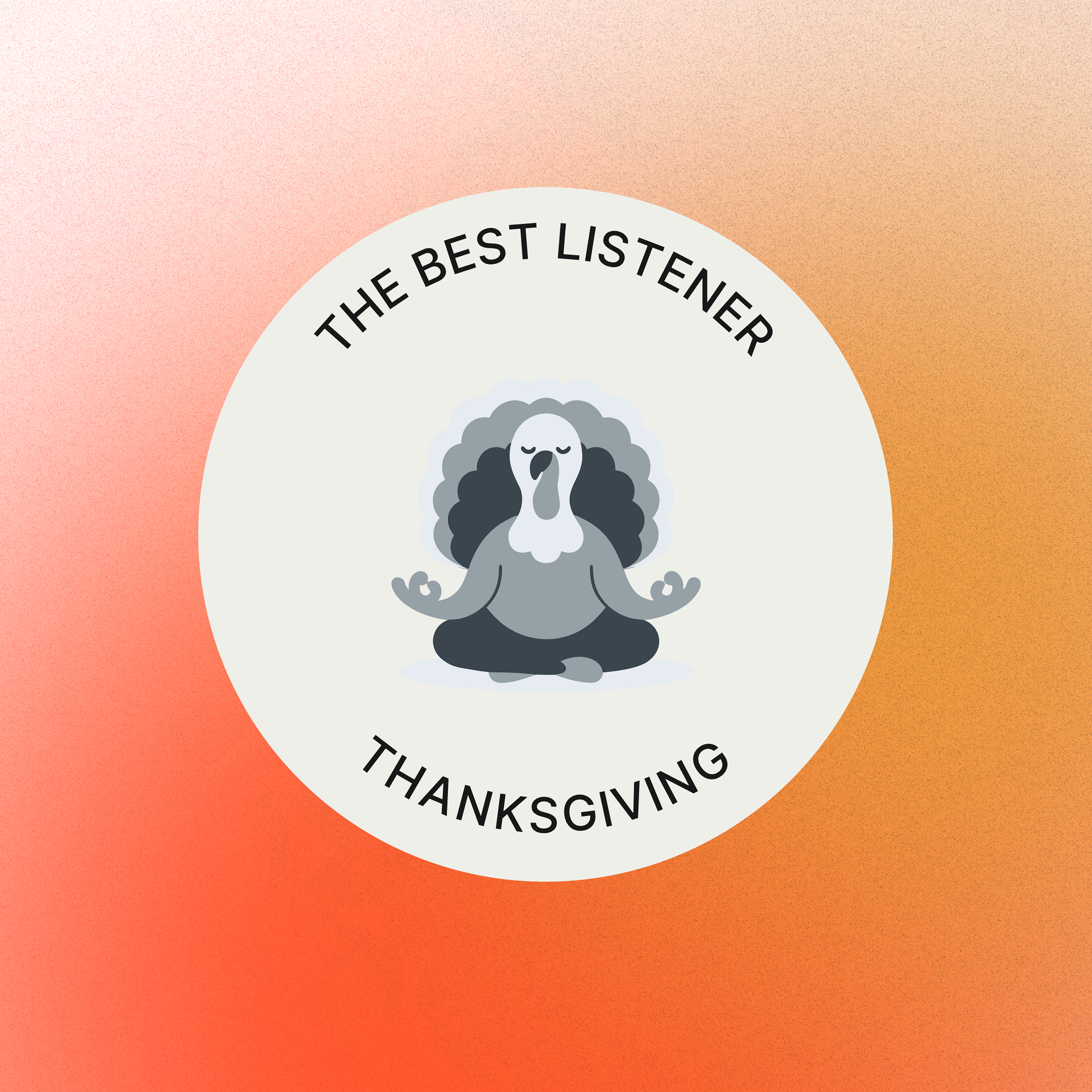 6 quick tips to be the best listener this Thanksgiving