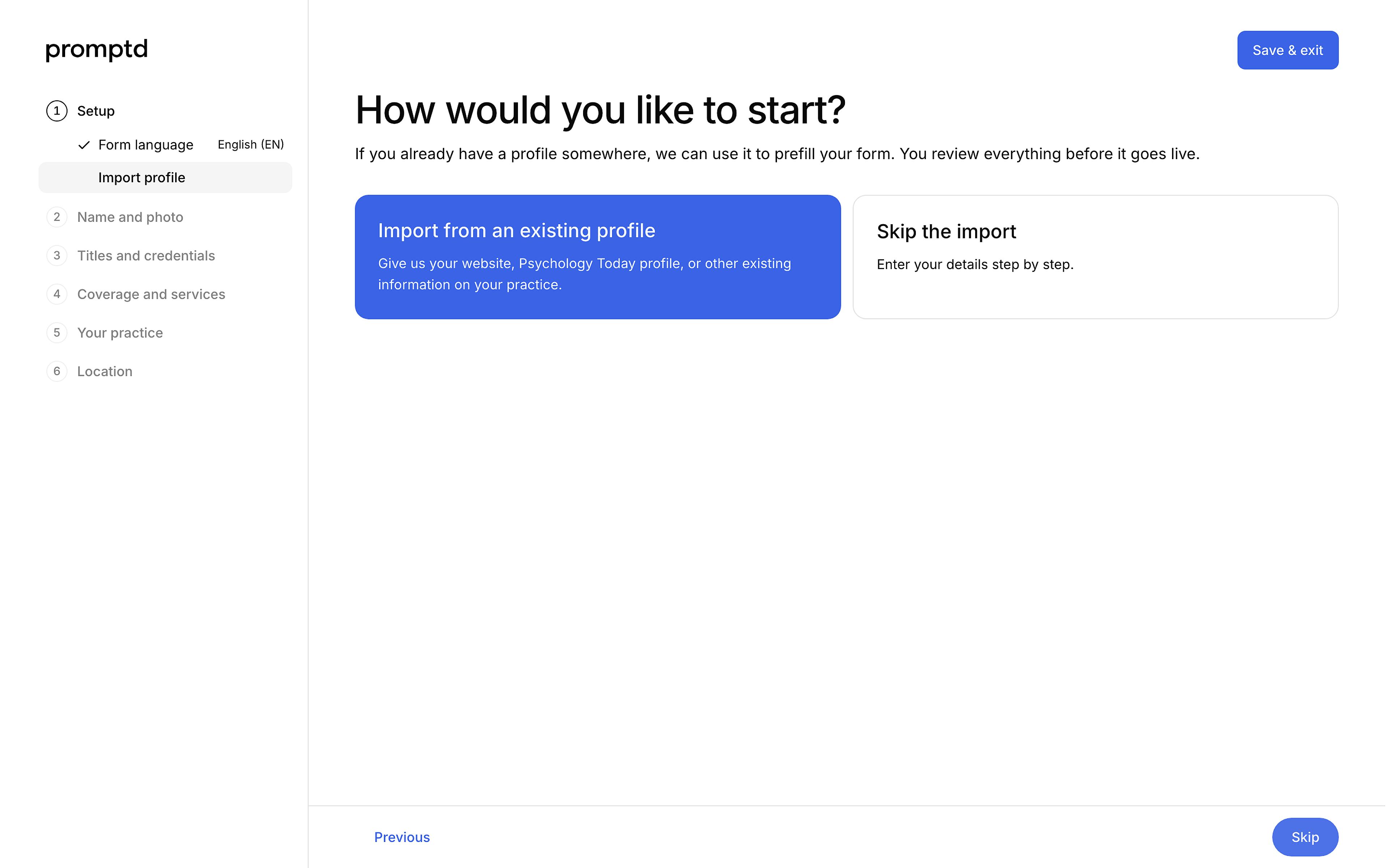 The first choice in the provider profile form: import or skip