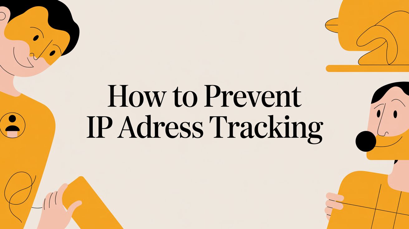 Cara Mencegah Pelacakan Alamat IP