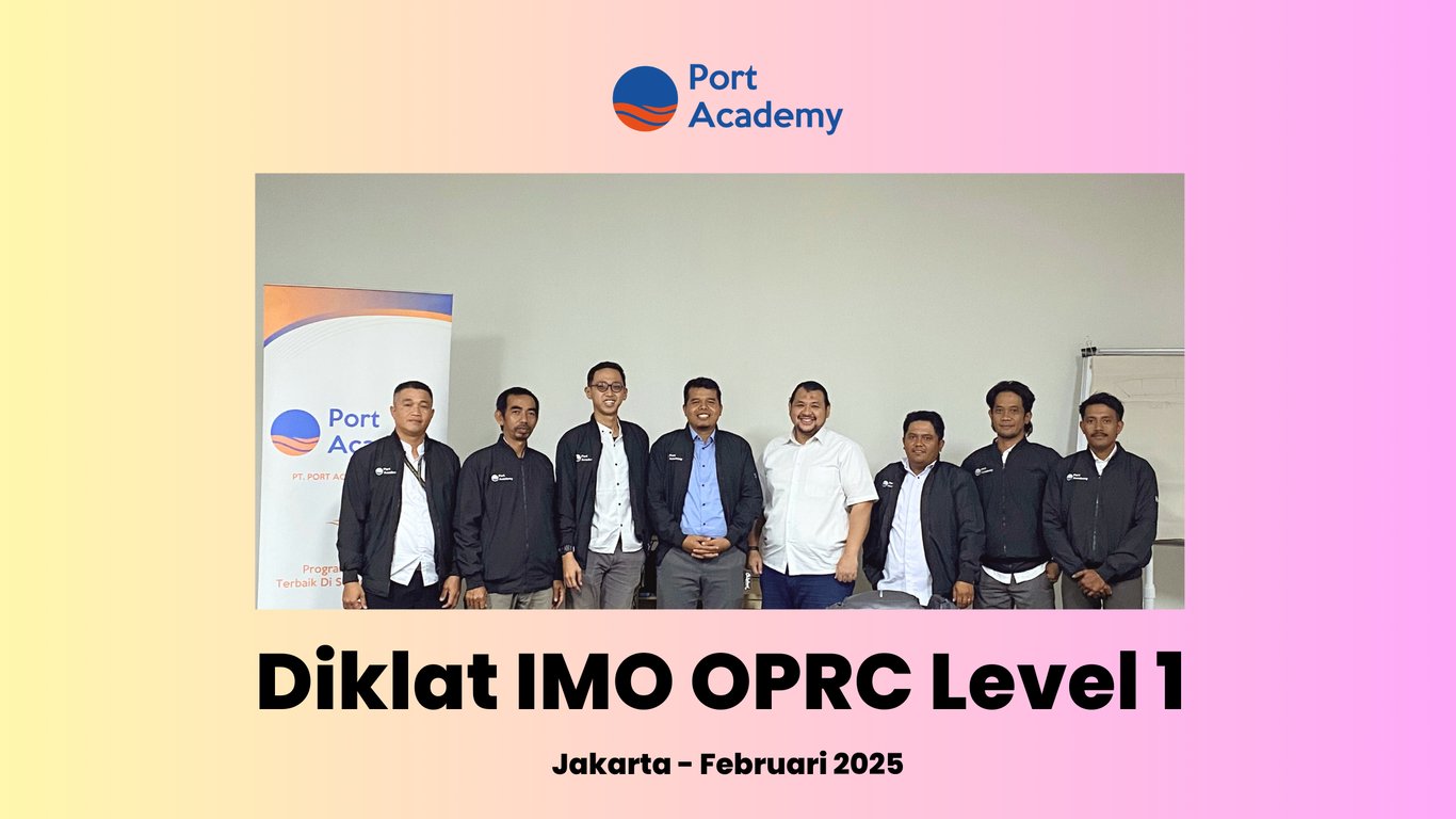 Diklat IMO OPRC Level I - Port Academy
