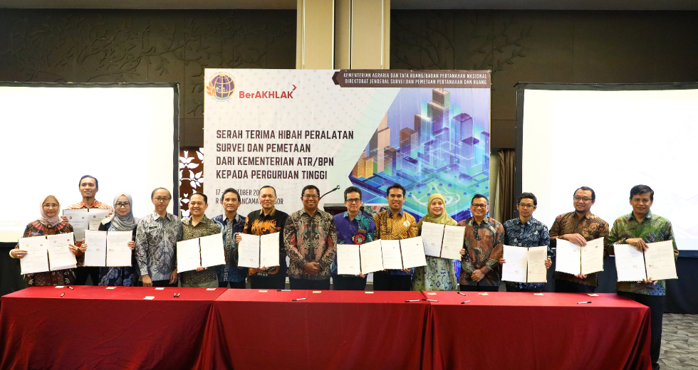 Serah Terima Hibah Peralatan Survei dan Pemetaan dari Kementerian ATRBPN kepada Perguruan Tinggi