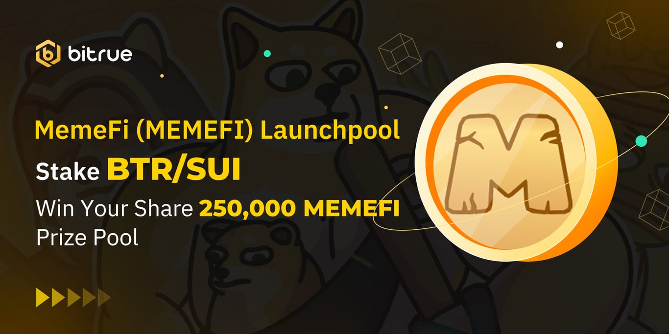 MemeFi Launchpool on Bitrue