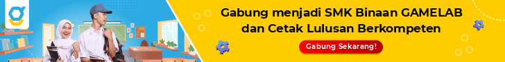 Cetak Lulusan SMK Kompeten lewat Program SMK Binaan bersama Gamelab!