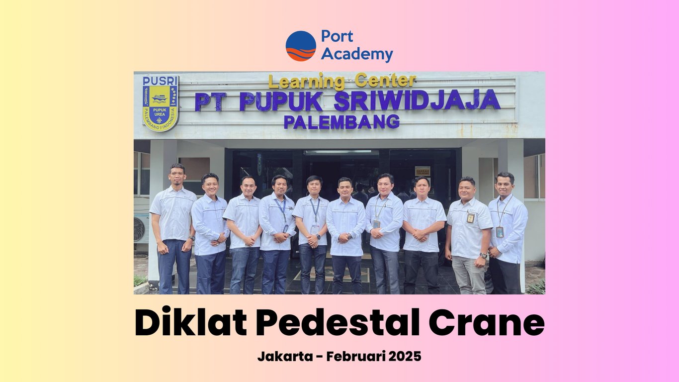 Diklat Pedestal Crane - Port Academy 