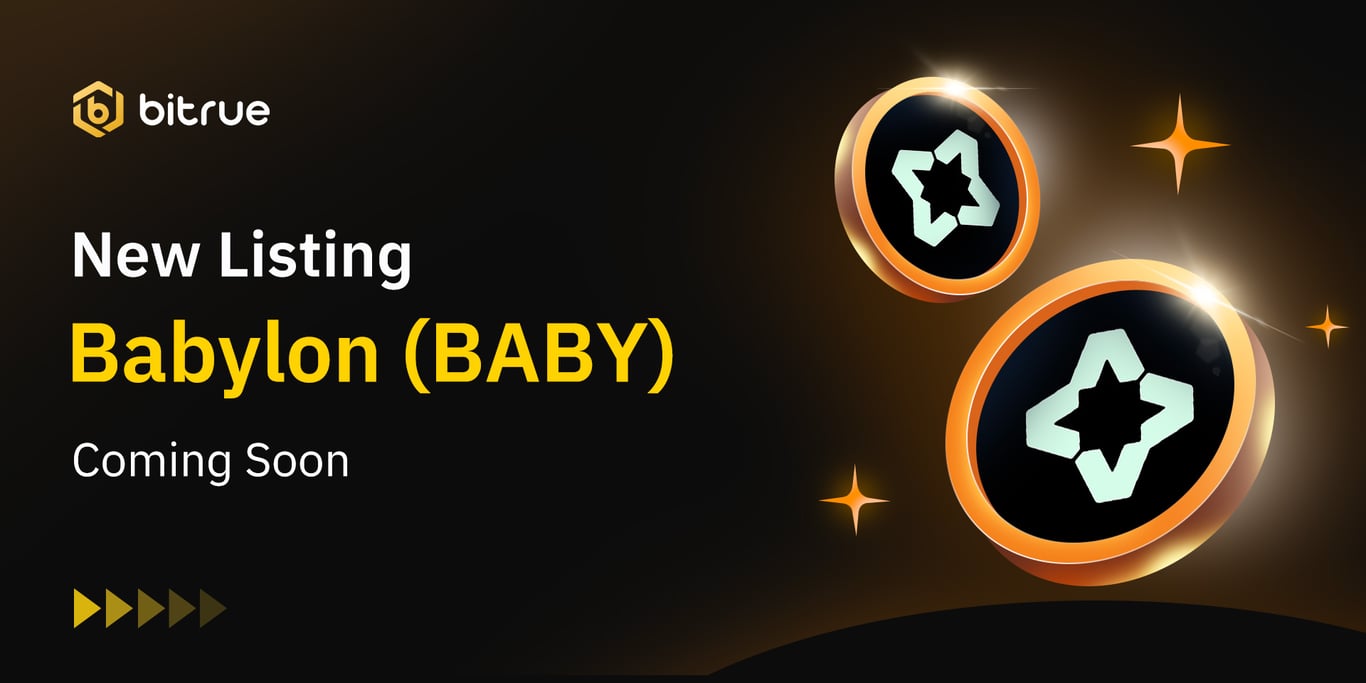 Babylon $BABY Coming Soon launch on Bitrue