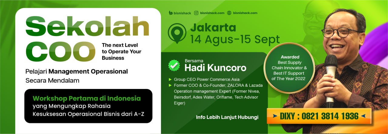 Sekolah COO X Bisnishack X Hadi Kuncoro 