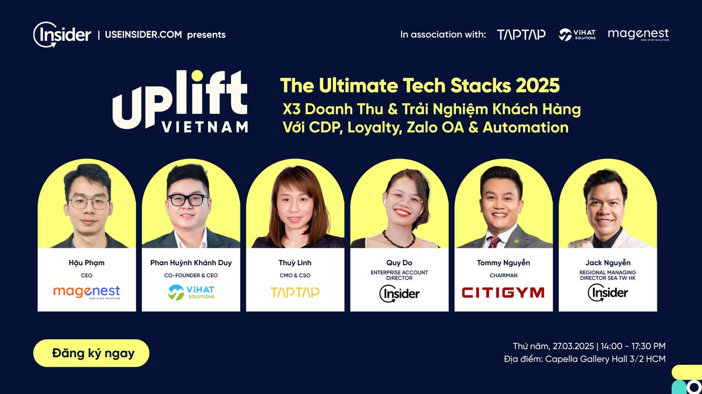 Insider UPLIFT VN | The Ultimate Tech Stacks 2025: Cơ Hội Duy Nhất Để Xây Dựng Lợi Thế Cạnh Tranh Bằng Công Nghệ