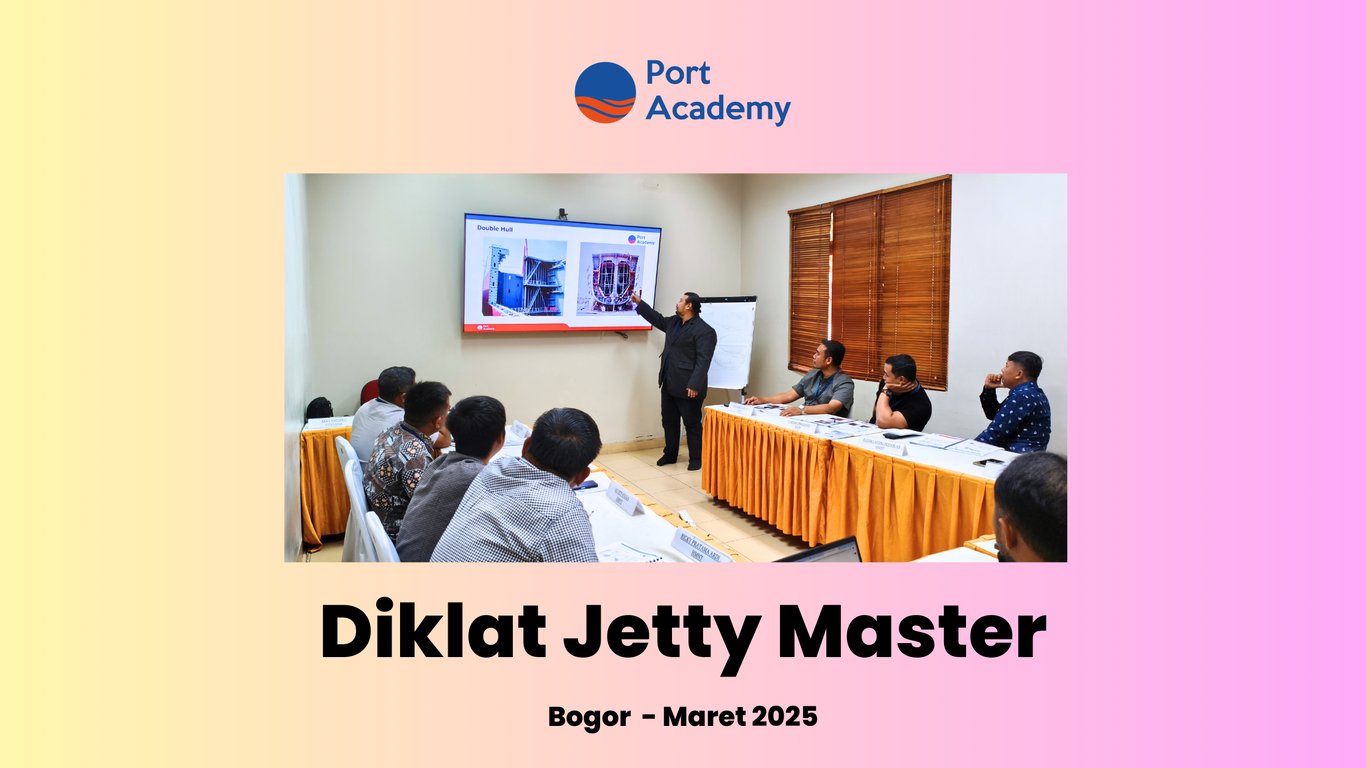 Diklat Jetty Master - Port Academy