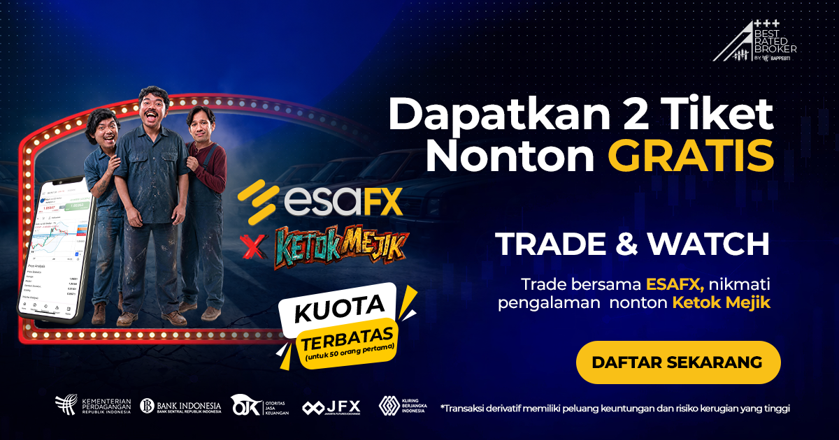 Trade & Watch<br>Trading di EsaFX dan dapatkan tiket nonton Gratis!!