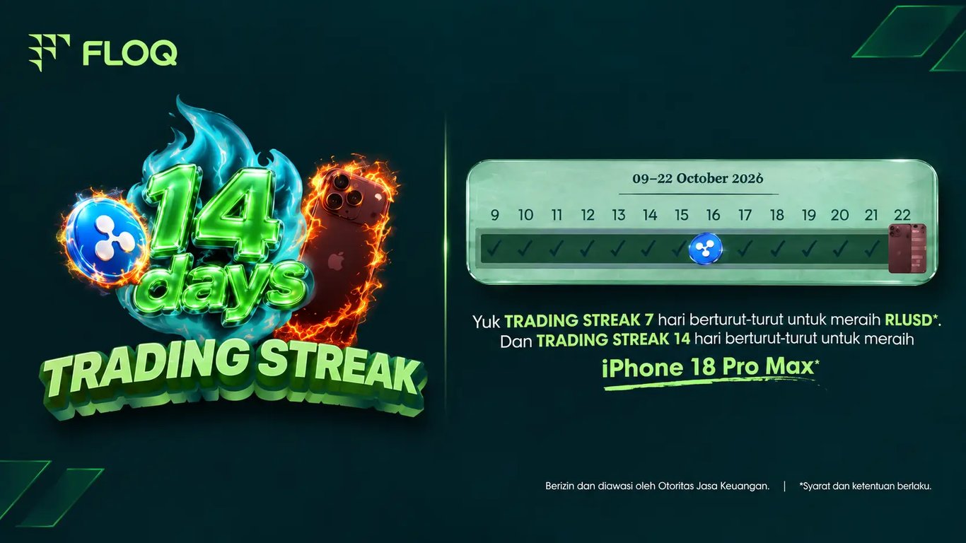 FLOQ menghadirkan Trading Streak Campaign, sebuah program yang dirancang untuk mendorong konsistensi aktivitas trading pengguna selama periode tertentu. Foto: FLOQ.