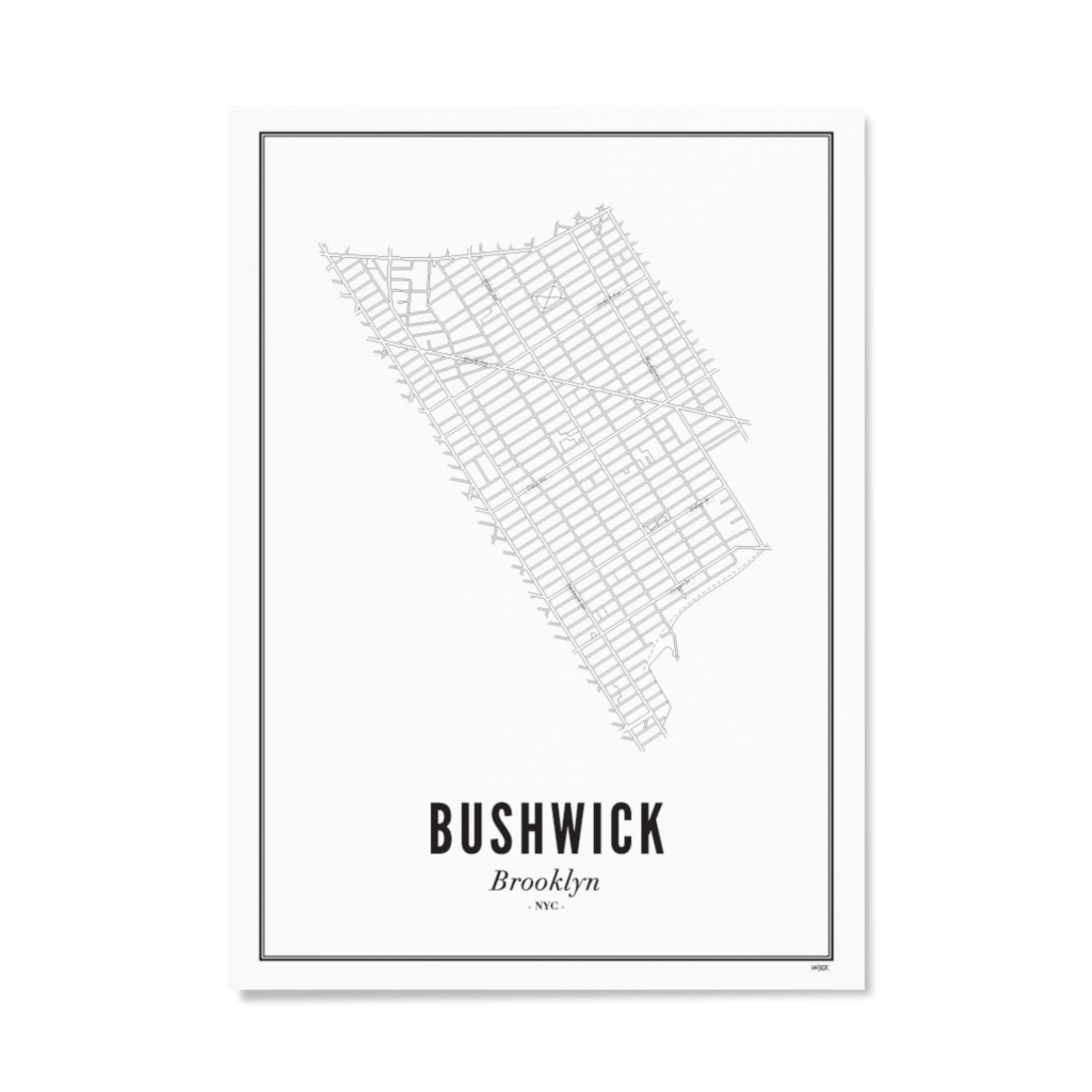 Affiches de New York - Bushwick | WIJCK.