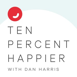 Ten Percent Happier Podcast