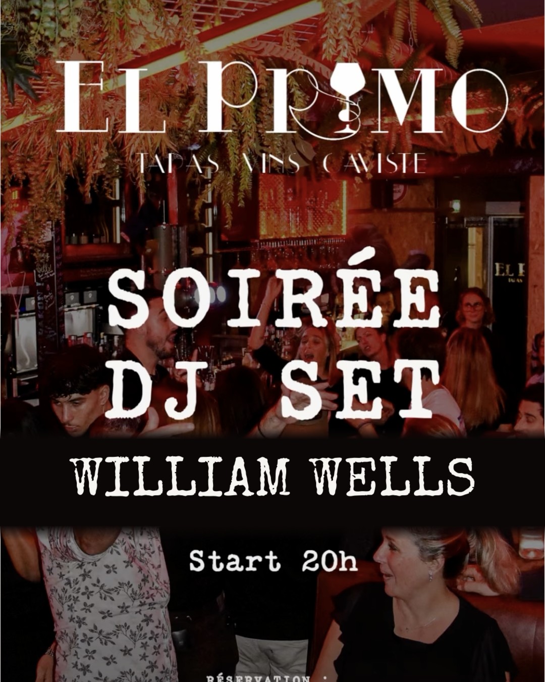 Soirée DJ Set avec William Wells