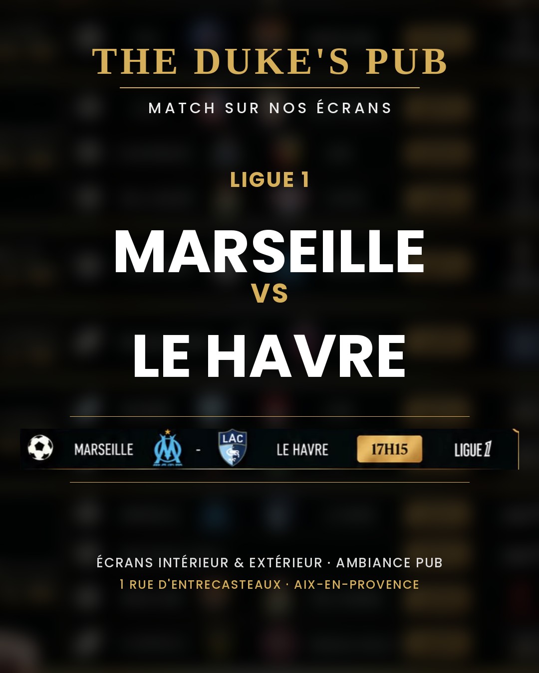 OM – Le Havre au Duke’s