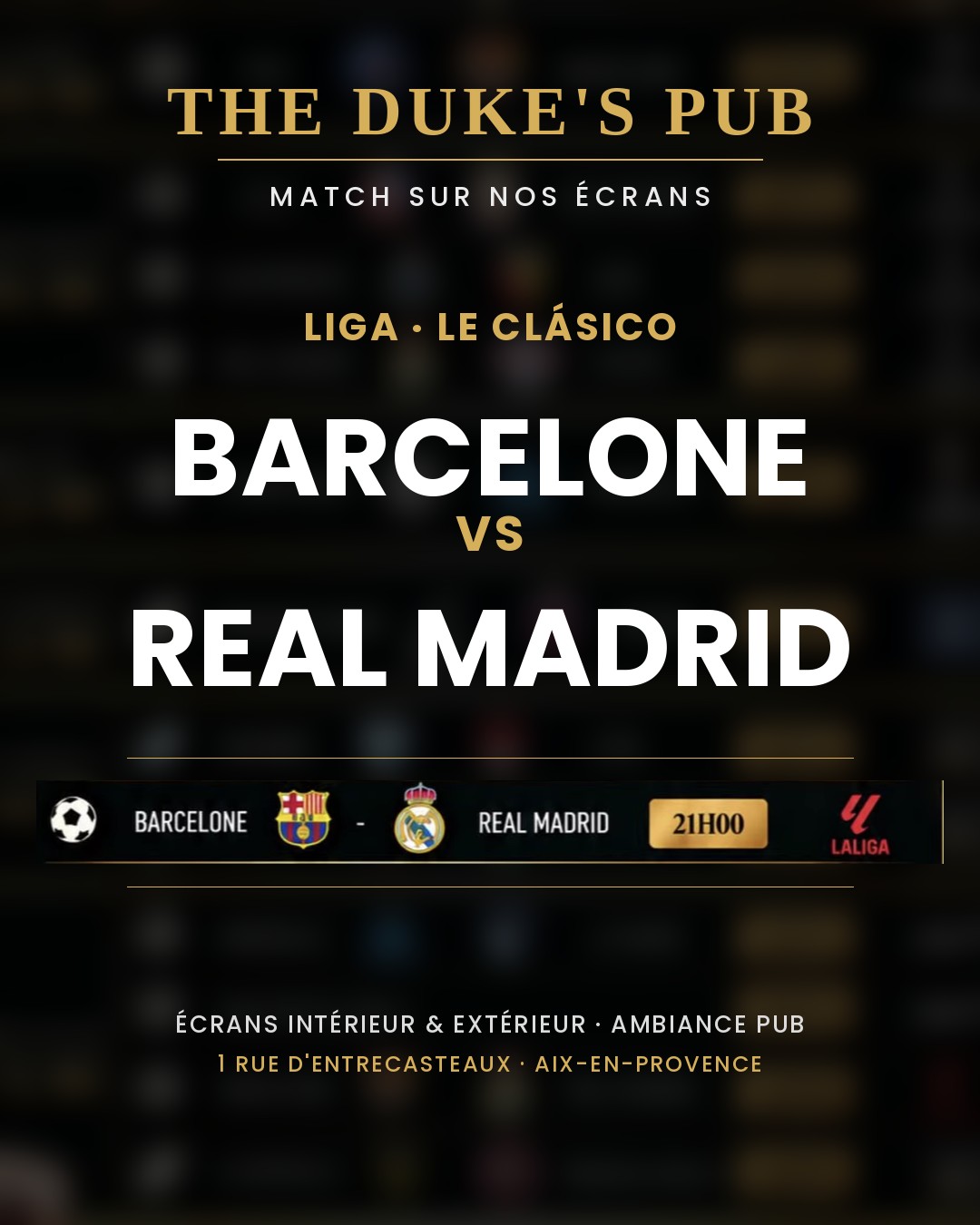 Barcelone – Real Madrid, le Clásico au Duke’s