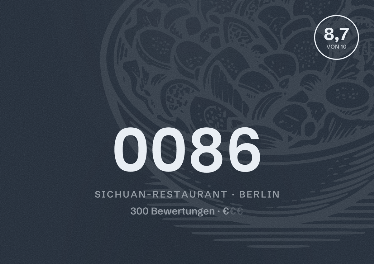 Illustriertes Poster von 0086, Sichuan-Restaurant in Berlin: Bewertung 8,7 von 10 aus 300 Bewertungen, Preisniveau €