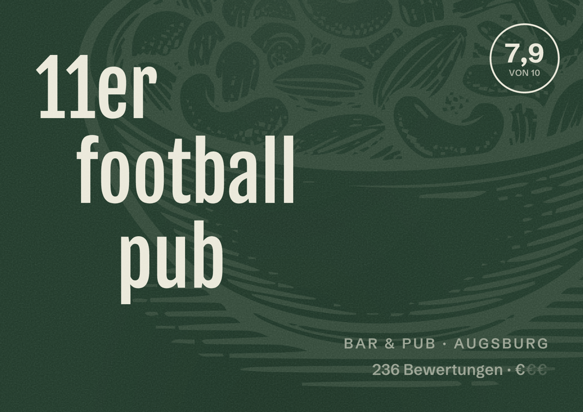 Illustriertes Poster von 11er football pub, Bar & Pub in Augsburg: Bewertung 7,9 von 10 aus 236 Bewertungen, Preisniveau €