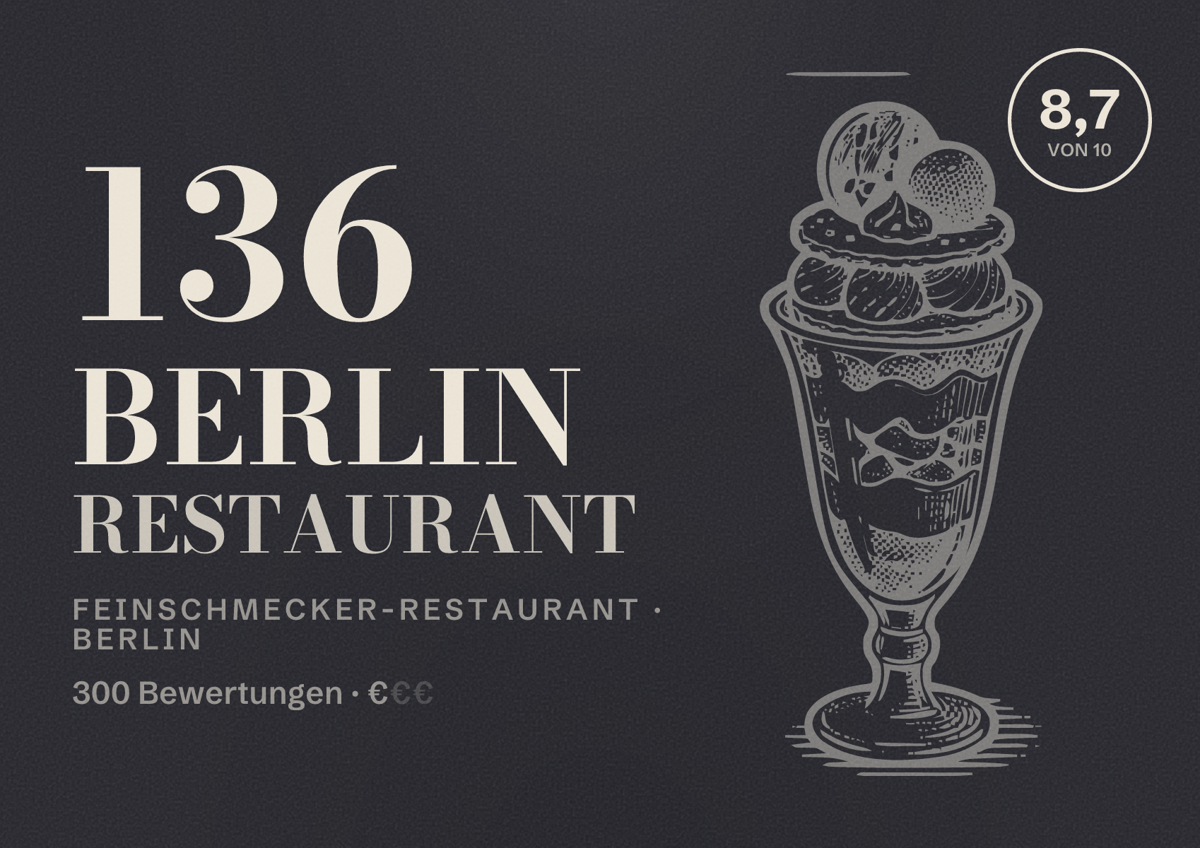 Illustriertes Poster von 136 Berlin Restaurant, Feinschmecker-Restaurant in Berlin: Bewertung 8,7 von 10 aus 300 Bewertungen, Preisniveau €