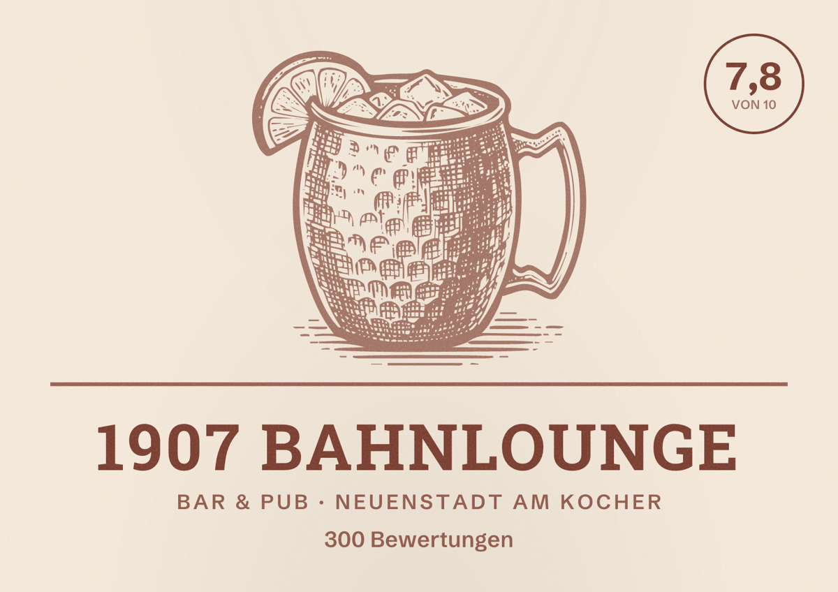 Illustriertes Poster von 1907 Bahnlounge, Bar & Pub in Neuenstadt am Kocher: Bewertung 7,8 von 10 aus 300 Bewertungen