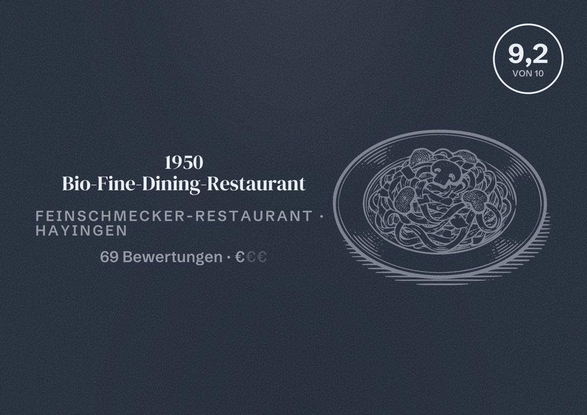 Illustriertes Poster von 1950 Bio-Fine-Dining-Restaurant, Feinschmecker-Restaurant in Hayingen: Bewertung 9,2 von 10 aus 69 Bewertungen, Preisniveau €