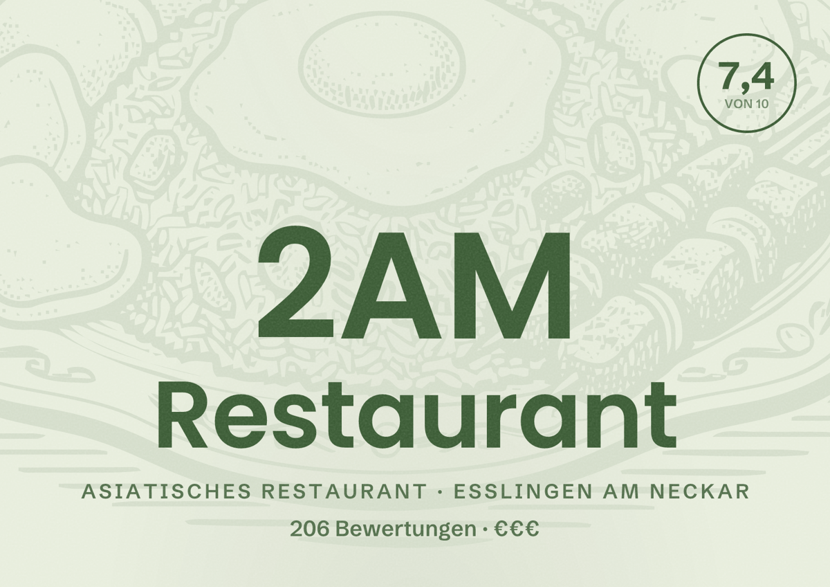 Illustriertes Poster von 2AM Restaurant, Asiatisches Restaurant in Esslingen am Neckar: Bewertung 7,4 von 10 aus 206 Bewertungen, Preisniveau €€€