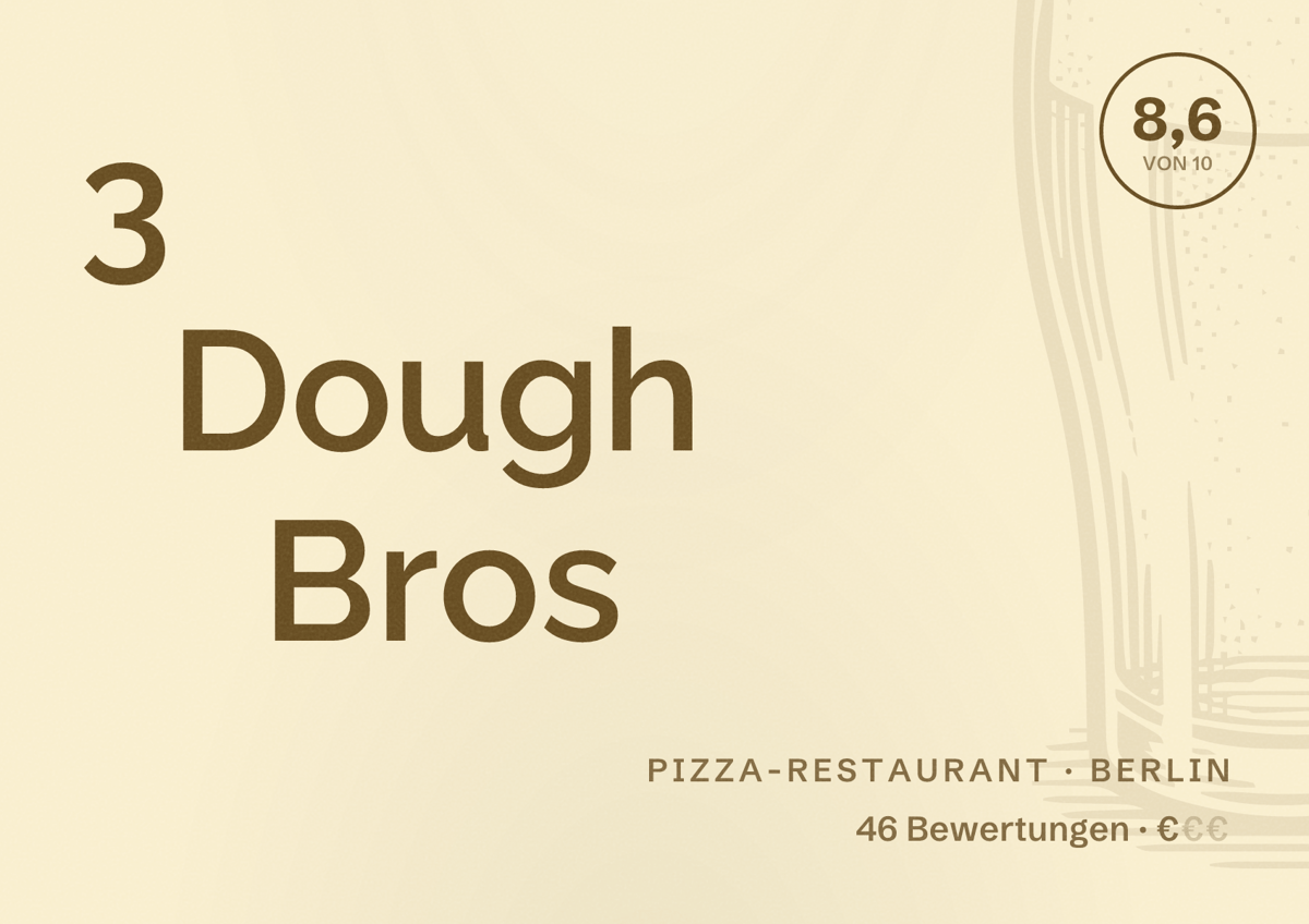 Illustriertes Poster von 3 Dough Bros, Pizza-Restaurant in Berlin: Bewertung 8,6 von 10 aus 46 Bewertungen, Preisniveau €