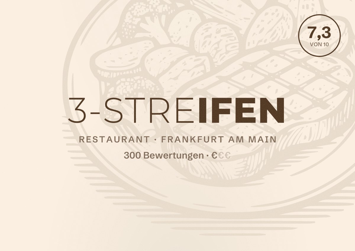 Illustriertes Poster von 3-Streifen, Restaurant in Frankfurt am Main: Bewertung 7,3 von 10 aus 300 Bewertungen, Preisniveau €