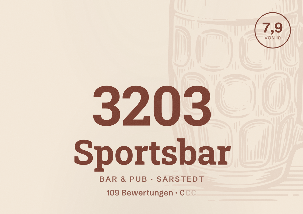 Illustriertes Poster von 3203 Sportsbar, Bar & Pub in Sarstedt: Bewertung 7,9 von 10 aus 109 Bewertungen, Preisniveau €
