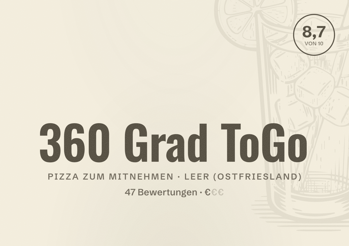Illustriertes Poster von 360 Grad ToGo, Pizza zum Mitnehmen in Leer (Ostfriesland): Bewertung 8,7 von 10 aus 47 Bewertungen, Preisniveau €