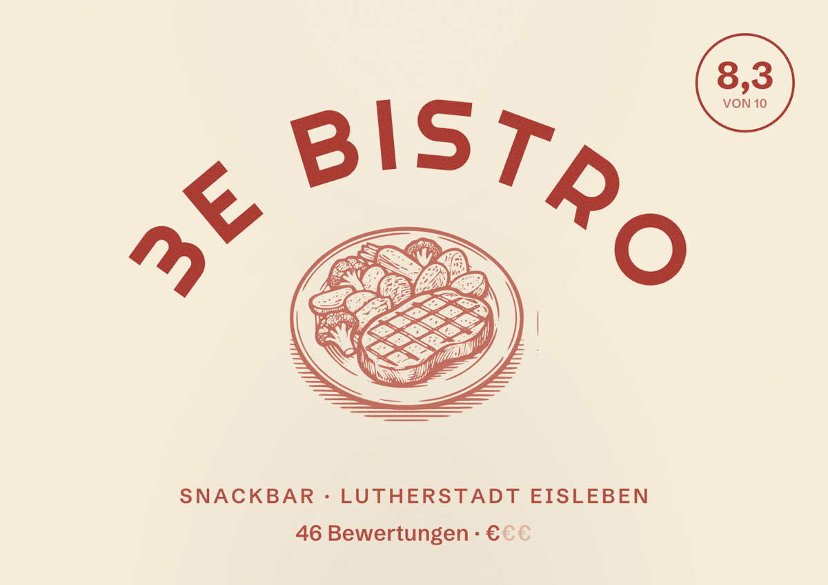 Illustriertes Poster von 3E Bistro, Snackbar in Lutherstadt Eisleben: Bewertung 8,3 von 10 aus 46 Bewertungen, Preisniveau €