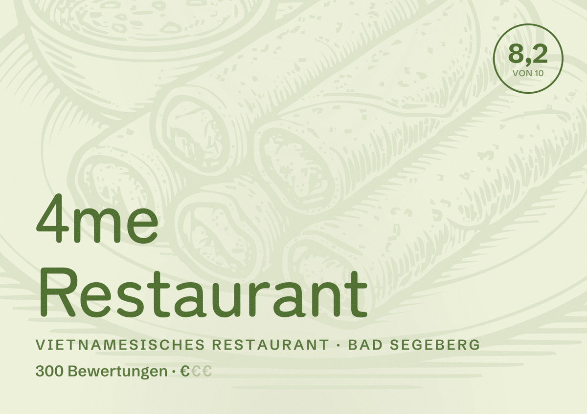 Illustriertes Poster von 4me Restaurant, Vietnamesisches Restaurant in Bad Segeberg: Bewertung 8,2 von 10 aus 300 Bewertungen, Preisniveau €