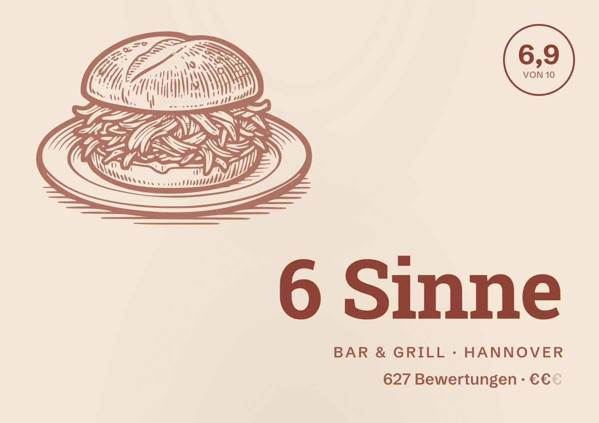 Illustriertes Poster von 6 Sinne, Bar & Grill in Hannover: Bewertung 6,9 von 10 aus 627 Bewertungen, Preisniveau €€