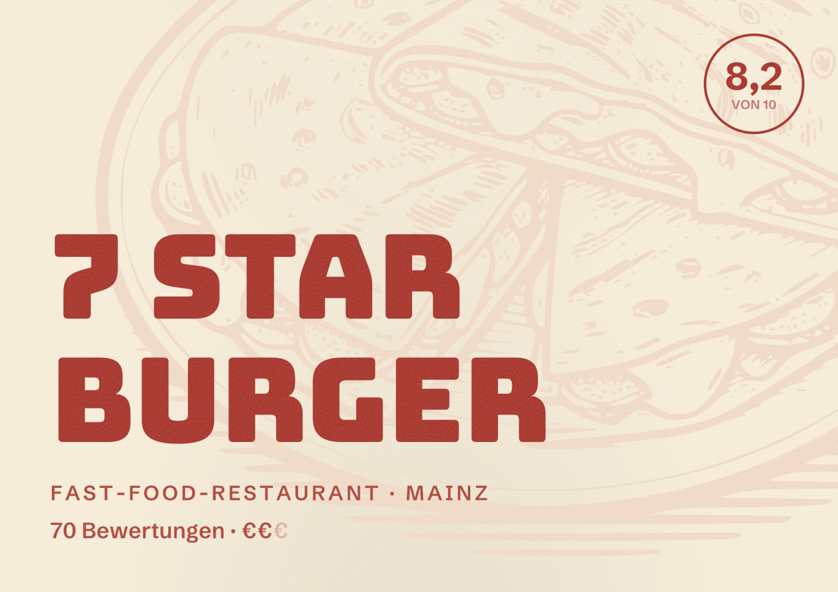 Illustriertes Poster von 7 Star Burger, Fast-Food-Restaurant in Mainz: Bewertung 8,2 von 10 aus 70 Bewertungen, Preisniveau €€