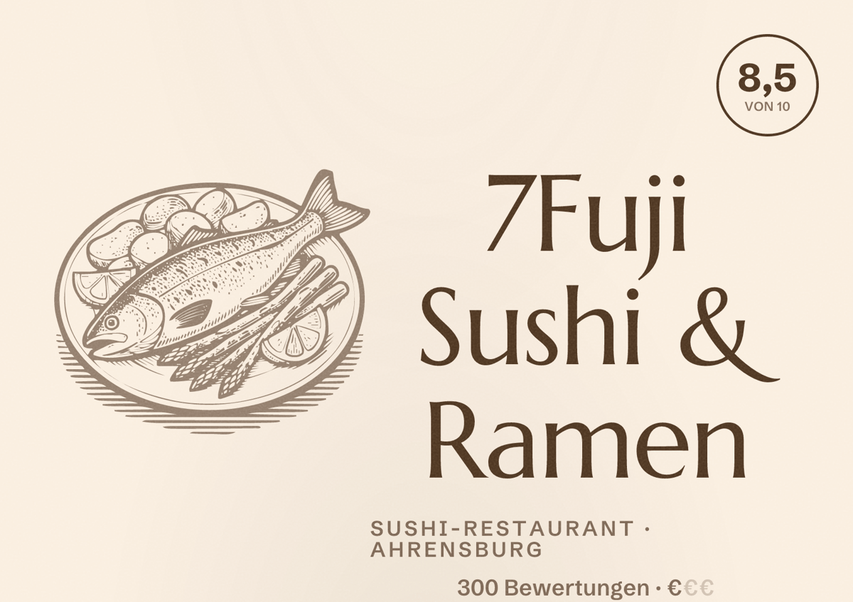 Illustriertes Poster von 7Fuji Sushi & Ramen, Sushi-Restaurant in Ahrensburg: Bewertung 8,5 von 10 aus 300 Bewertungen, Preisniveau €