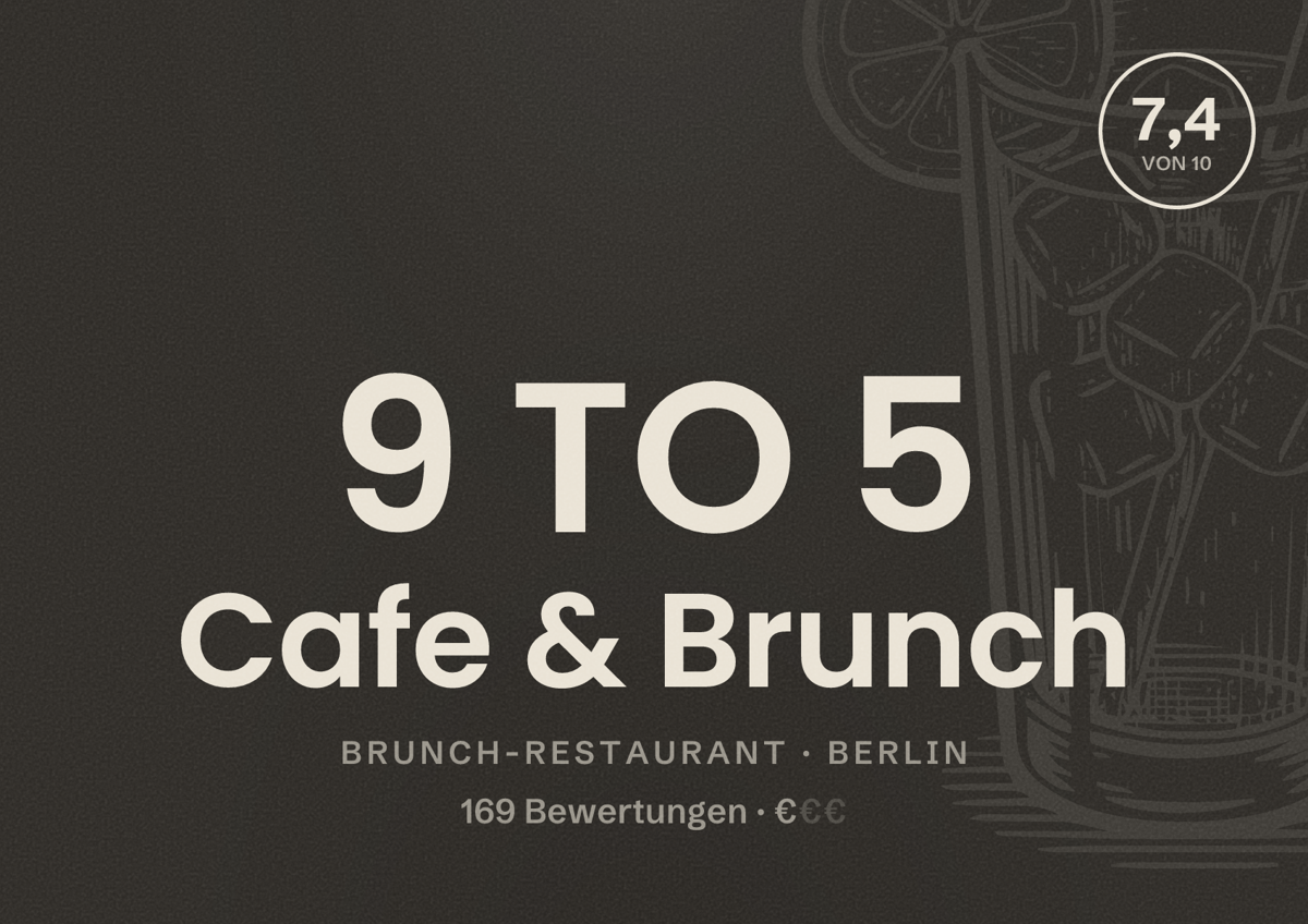 Illustriertes Poster von 9 TO 5 Cafe & Brunch, Brunch-Restaurant in Berlin: Bewertung 7,4 von 10 aus 169 Bewertungen, Preisniveau €