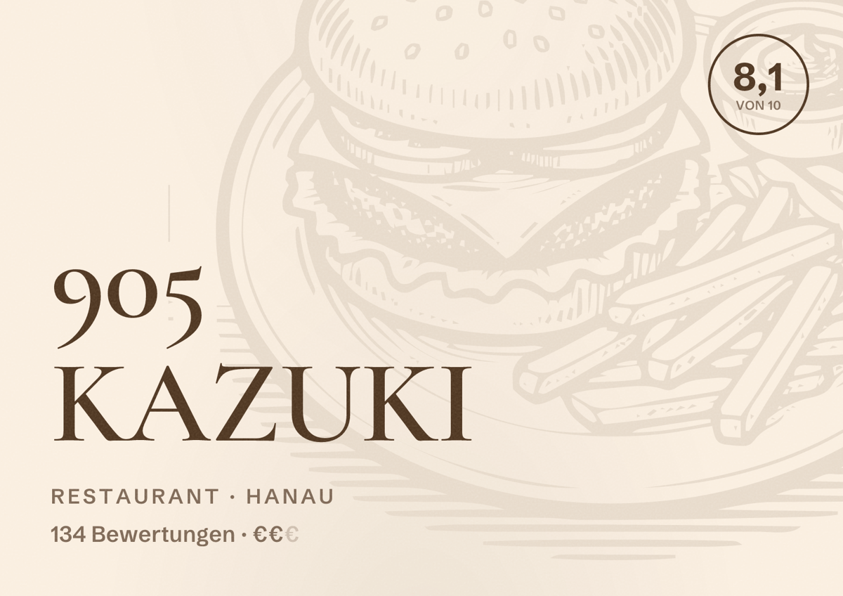 Illustriertes Poster von 905 KAZUKI, Restaurant in Hanau: Bewertung 8,1 von 10 aus 134 Bewertungen, Preisniveau €€