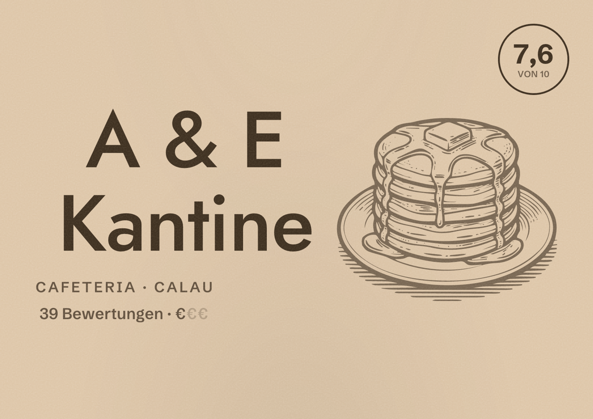 Illustriertes Poster von A & E Kantine, Cafeteria in Calau: Bewertung 7,6 von 10 aus 39 Bewertungen, Preisniveau €