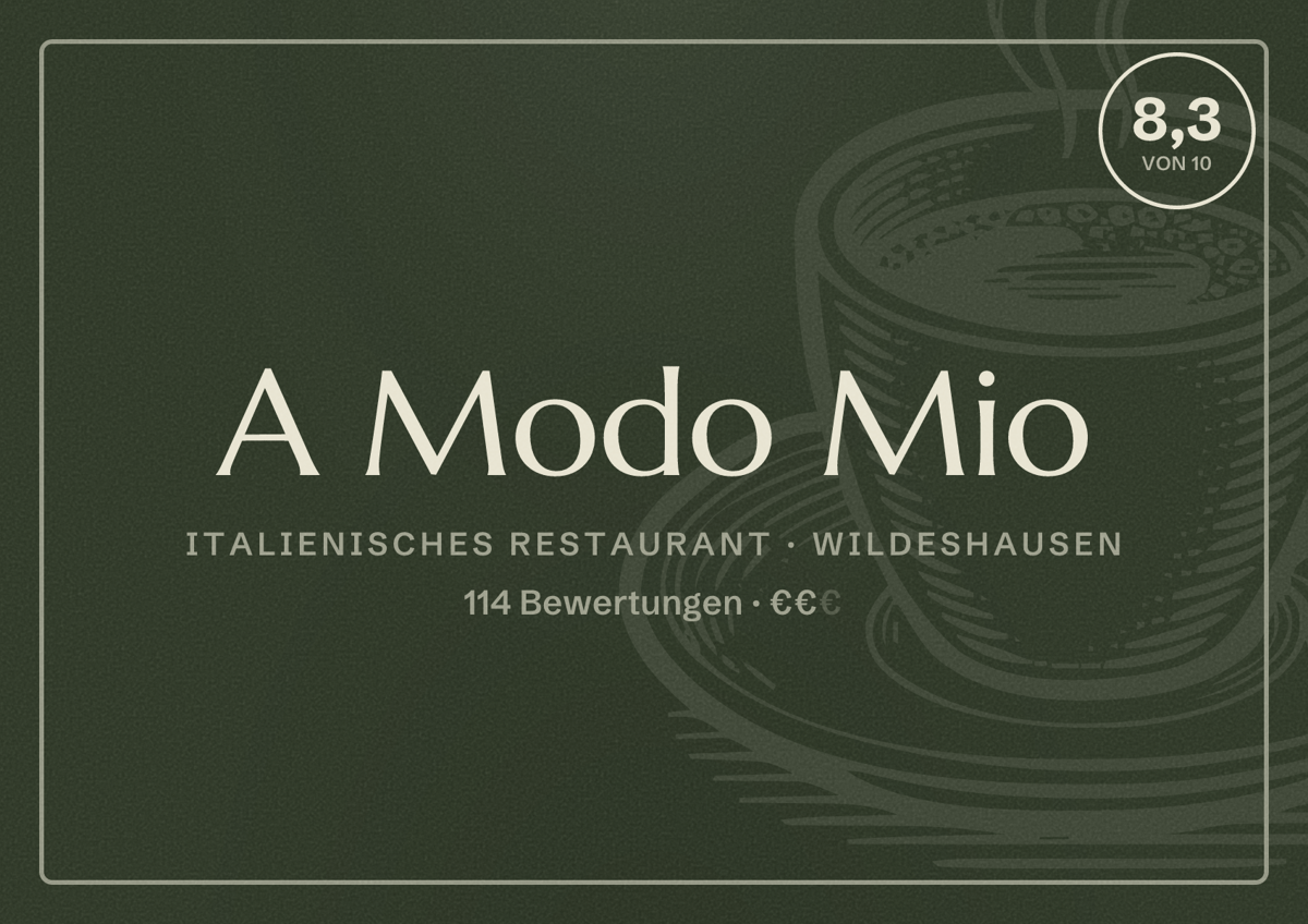 Illustriertes Poster von A Modo Mio, Italienisches Restaurant in Wildeshausen: Bewertung 8,3 von 10 aus 114 Bewertungen, Preisniveau €€