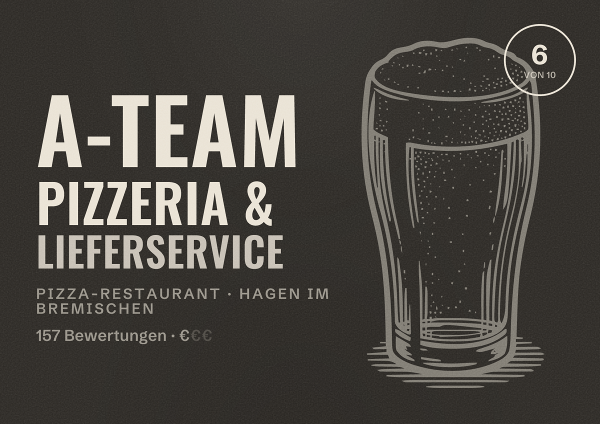 Illustriertes Poster von A-Team Pizzeria & Lieferservice, Pizza-Restaurant in Hagen im Bremischen: Bewertung 6 von 10 aus 157 Bewertungen, Preisniveau €